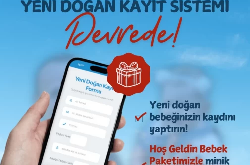 Yeni Doğan Kayıt Sistemi Hayata Geçti