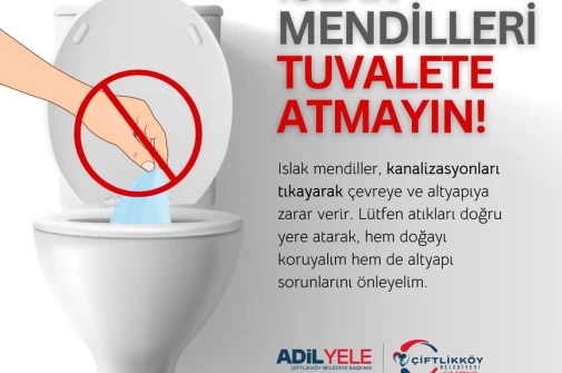 Islak mendilleri tuvalete atmayalım!