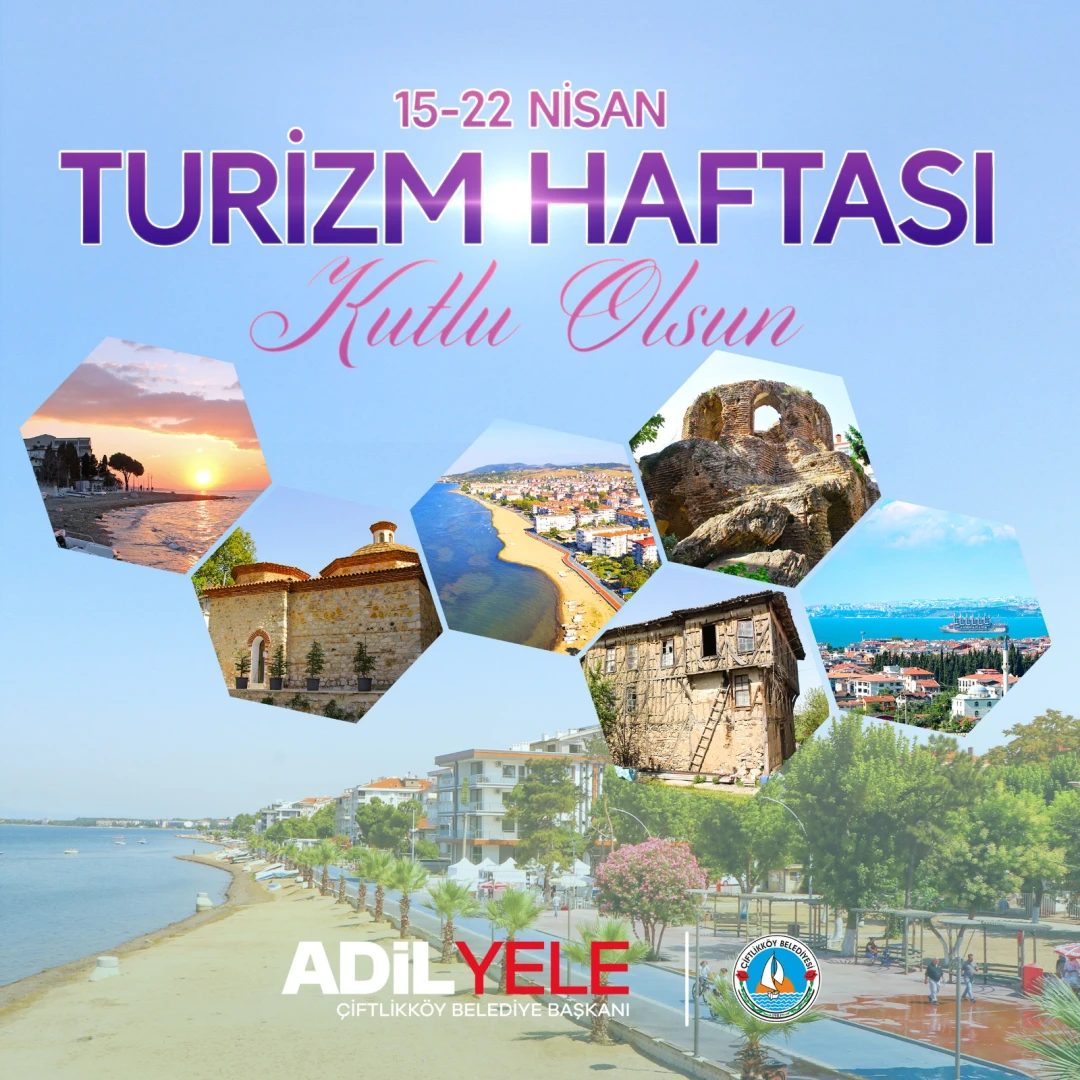 15-22 Nisan Turizm Haftası Kutlu Olsun.