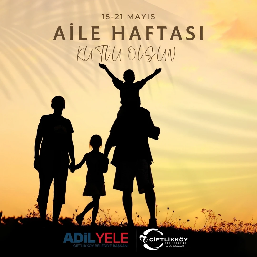 Aile Haftası Kutlu Olsun