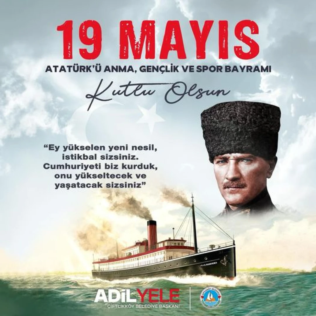 19 Mayıs Atatürk’ü Anma Gençlik ve Spor Bayramımız 105. Yılı Kutlu Olsun.