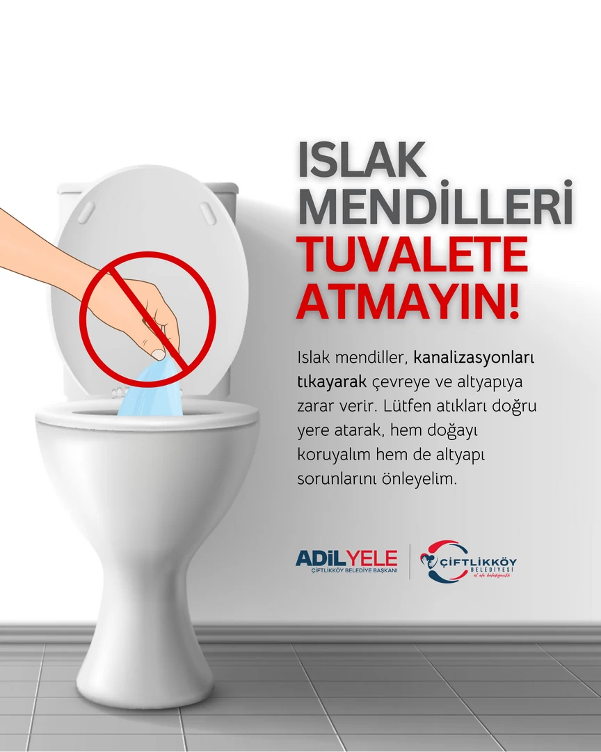 Islak mendilleri tuvalete atmayalım!